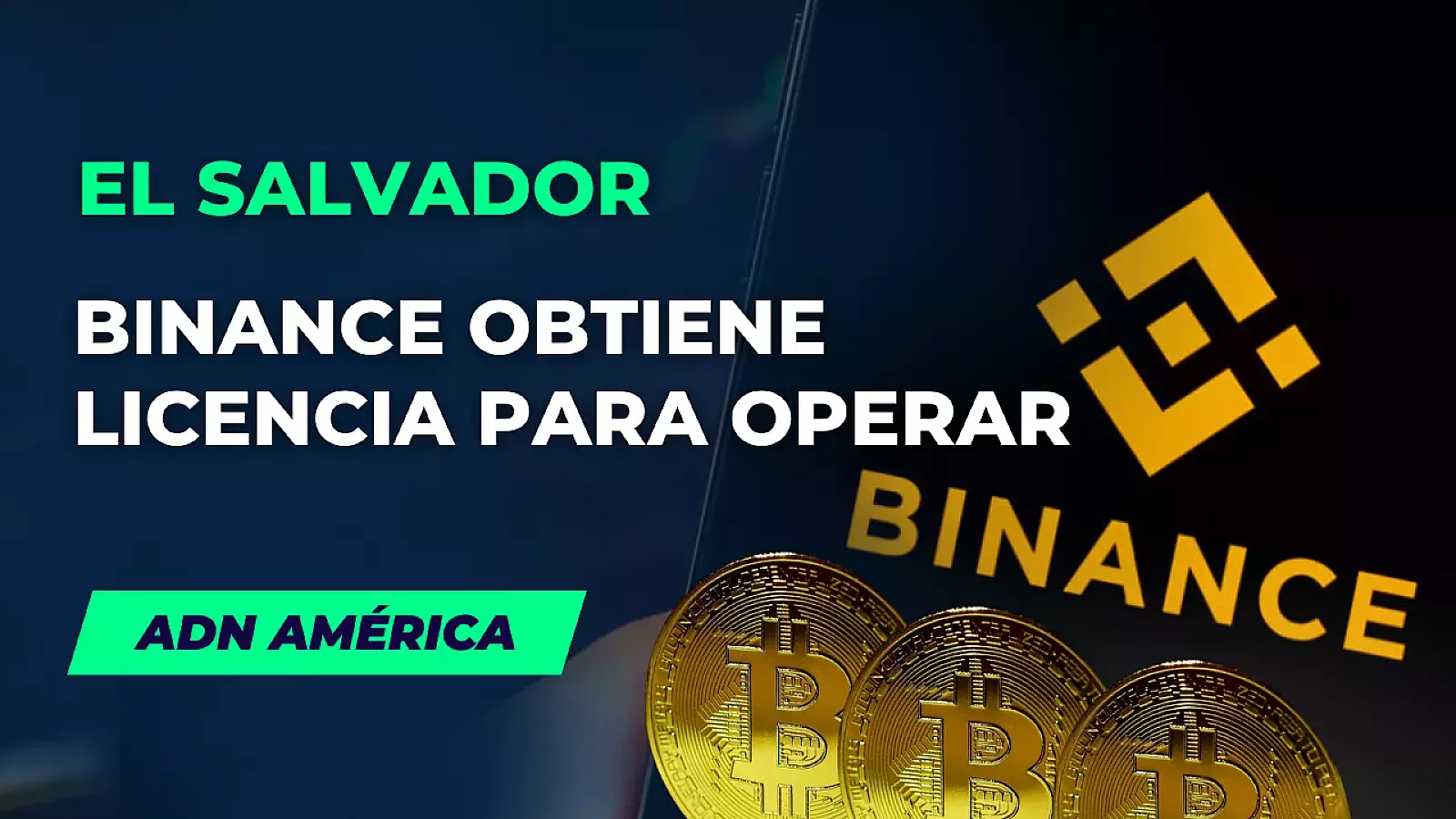 Binance se convierte en el primer exchange de criptomonedas con licencia completa en El Salvador