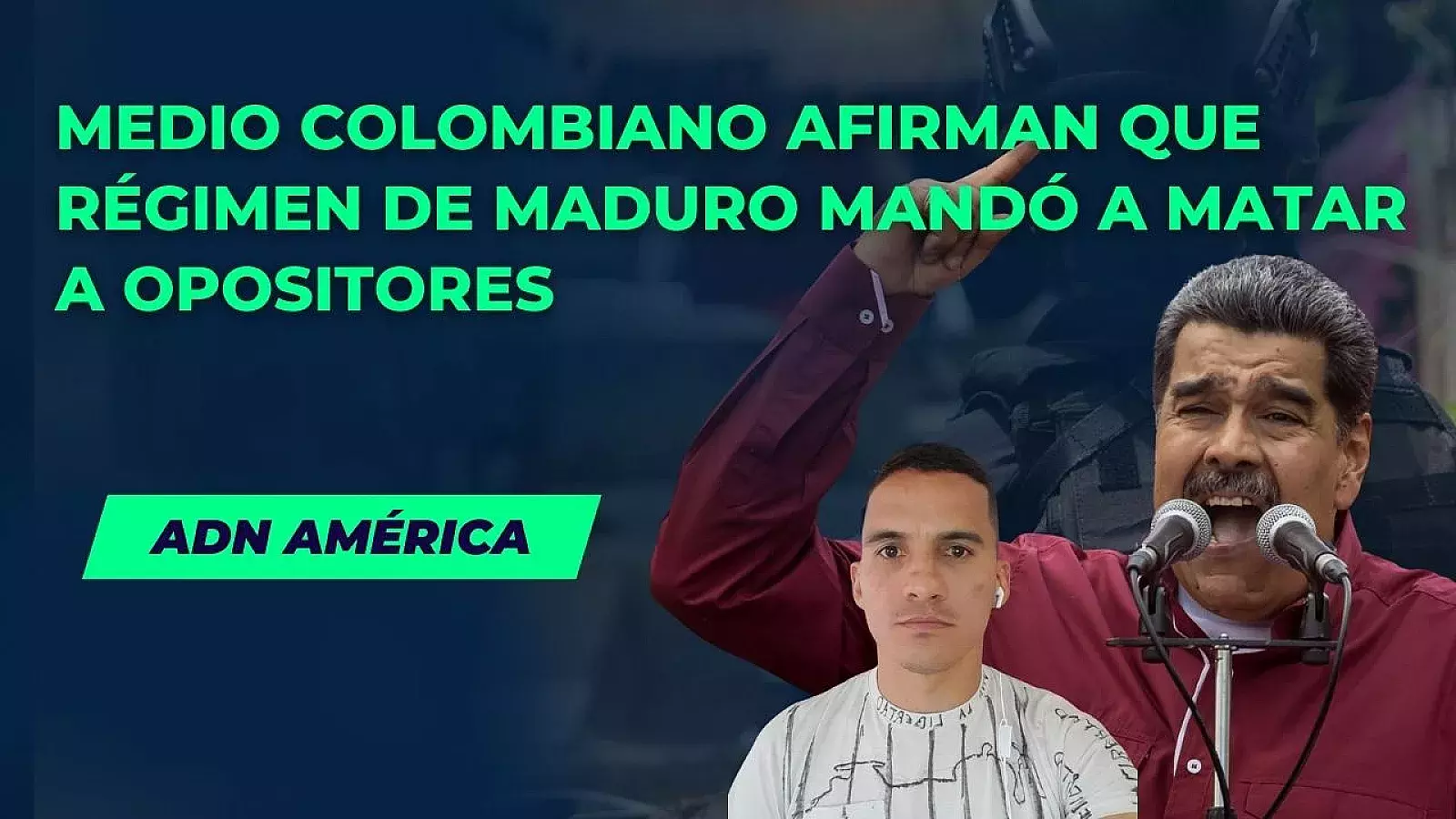 Medio colombiano afirma que régimen de Maduro mandó a matar a opositores